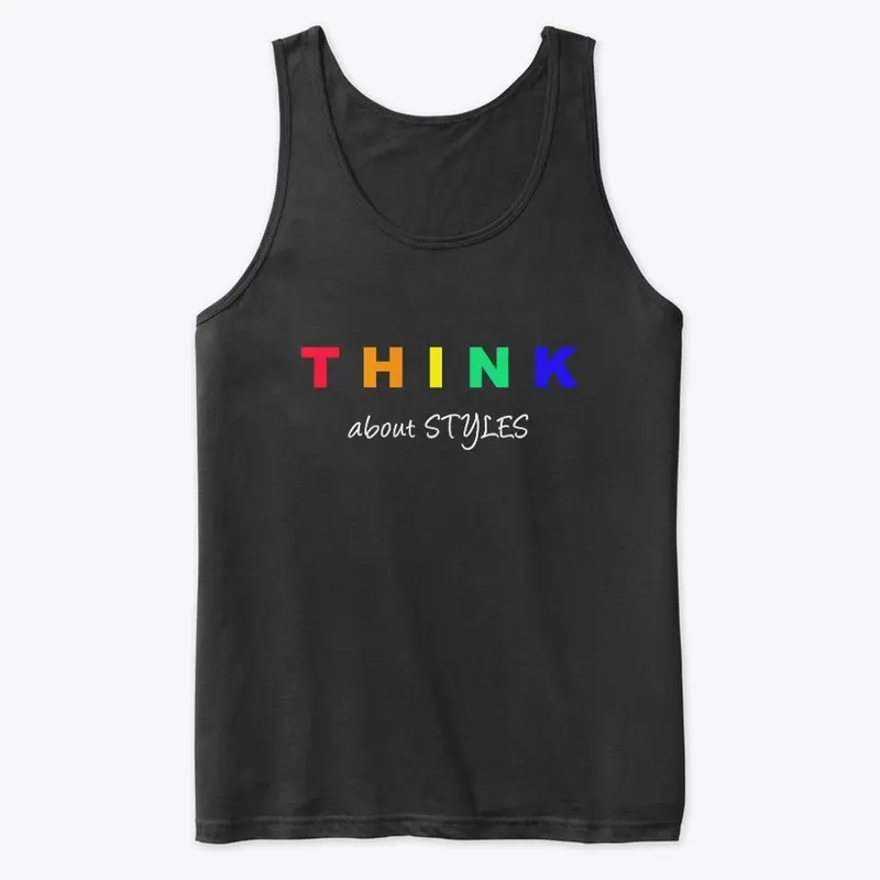 Think About Styles Limited Edition.